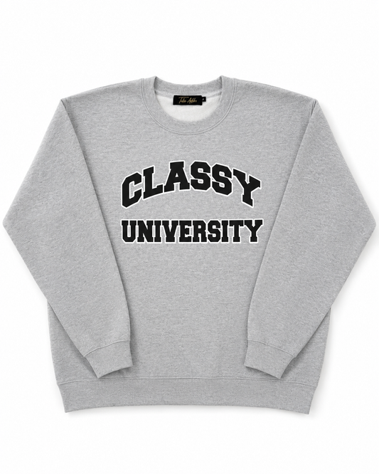 Classy University Sweatshirt